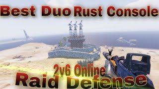 Best Duo On Rust Console - 2v6 Online Raid Defense