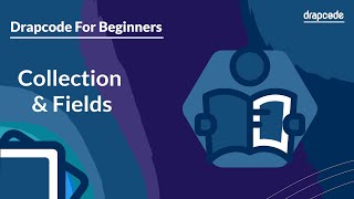 #DFB - Collection and Collection Fields