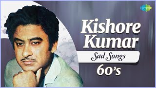 Top 5 Kishore Kumar Sad Songs from 60's | Mere Mehboob Qayamat Hogi | Zindagi Ka Safar | Sad Songs