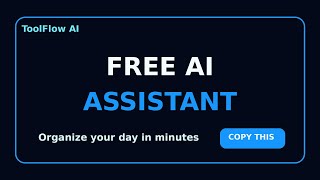 I Built a Free AI Assistant That Organizes My Day