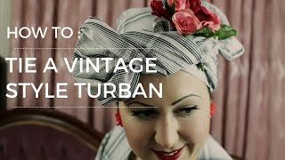 How to : Tie a Vintage Turban 1940's style #1