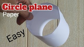 Circle plane - paper flying pipe plane - How to make a paper plying pipe helicopter -  fly Away