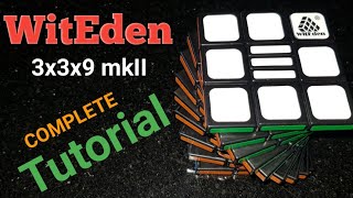 WitEden 3x3x9 mkII Tutorial