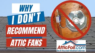 DON'T Use Electric Attic Fans!  Do This Instead To Cool Your Attic. NEW 2023