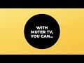 What Is Muter Tv