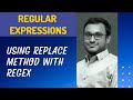 33. Using JavaScript replace method with Regular Expression in different ways - RegEx.