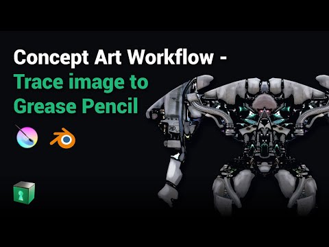 Blender Secrets – Concept Art Painting Tutorial, How to Use Trace Image to Grease Pencil