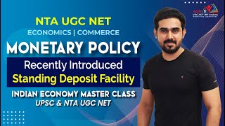 Indian Economy|Standing Deposit Facility| Monetary Policy| NTA UGC NET Economics| Commerce|UPSC| IES