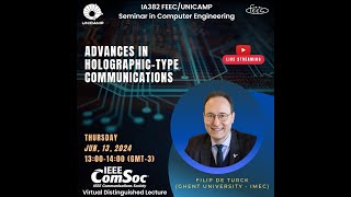 IA382 - Seminar in Computer Engineering - Advances in Holographic-Type Comms. by Filip De Turck