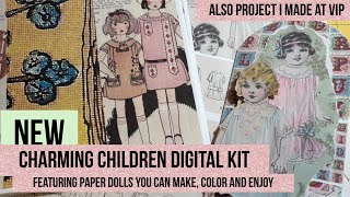 NEW Charming Children digital featuring paper dolls you can color and make! ViP project using it!