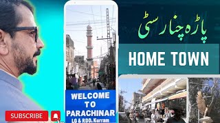 Parachinar City - پاڑہ چنار || My Home Town || #AbdulGhafoorKhan