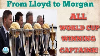 World Cup Winning Captains | ODI Cricket World Cup | 1975 to 2019 | Ten captains | Ajith Kumar