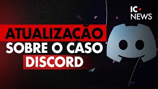 🚨 ATUALIZAÇÃO SOBRE O CASO DISCORD 🚨 - INVESTIGAÇÃO CRIMINAL