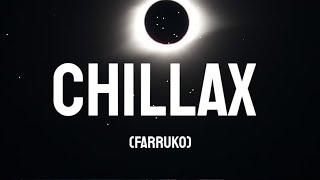 Farruko - Chillax (Letra/Lyrics)