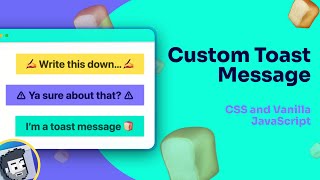 Simple Toast Message (Vanilla JavaScript and CSS)