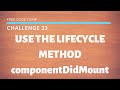 Free Code Camp - Use the Lifecycle Method componentDidMount - SOLUTION !!!