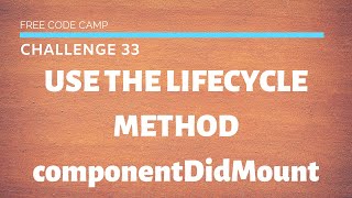 Free Code Camp - Use the Lifecycle Method componentDidMount - SOLUTION !!!