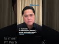 Erick Thohir Minta Pertamina Usut Tuntas Kebakaran Depo Plumpang