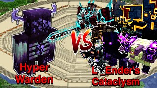 Minecraft |Mobs Battle| Hyper Warden (Hyper (Bosses \u0026 More)) VS L_Ender's Cataclysm