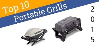 10 Best Portable Grills 2015