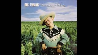 Big Twang – Pastures Of Plenty (Bluegrass) 2000
