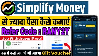 Simplify Money Refer And Earn | Simplify Money Refer Code | Simplify Money Withdrawal App | Simplify