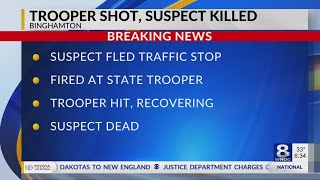 Trooper shot, suspect killed outside Binghamton