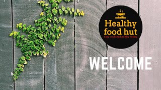 Welcome to healthy food hut || ஆரோக்கியமான உணவு குடிசை வரவேற்பு  🙏 || Healthy food hut