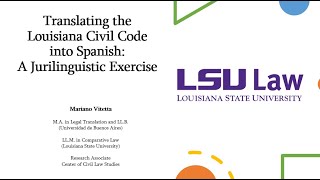 Translating the Louisiana Civil Code into Spanish: A Jurilinguistic Exercise