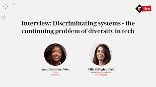 Algorithmic bias and diversity in the tech industry with Anne-Marie Imafidon