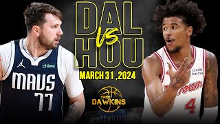 Dallas Mavericks vs Houston Rockets Full Game Highlights | March 31, 2024 | FreeDawkins