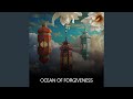 Ocean Of Forgiveness