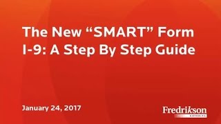 The New Form I-9: Tips for Completion, Compliance and Audits