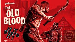 Wolfenstein The Old Blood review - Is it still worth it?