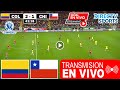 Colombia vs. Chile en vivo, Donde Ver Partido Colombia vs. Chile Jornada 10 Eliminatorias resumen