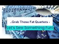 30 easy fat quarter projects you’ll love – watch now