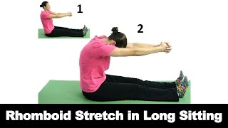 Rhomboid Stretch in Long Sitting - Ask Doctor Jo