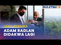 JANA WIBAWA | Adam Radlan Didakwa Lagi, Dituduh Terima RM 4.1 Juta