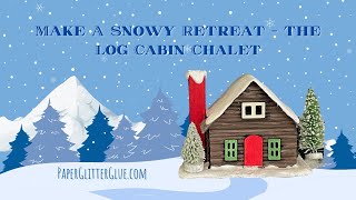 How to make a miniature log cabin