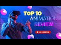 Introduction The 10 best animation💌 In terms of experience... 🤎#2