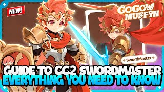 SWORDMASTER (CC 2) CLASS GUIDE - UNLEASH YOUR DPS POTENTIAL | Go Go Muffin!