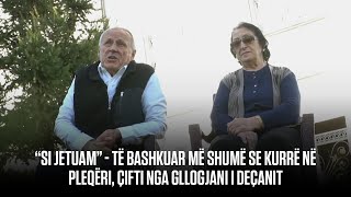 “Si jetuam” - Të bashkuar më shumë se kurrë në pleqëri, çifti nga Gllogjani i Deçanit