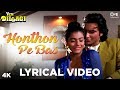 Honthon Pe Bas Lyrical- Yeh Dillagi | Kajol & Saif Ali Khan | Kumar Sanu and Lata Mangeshkar