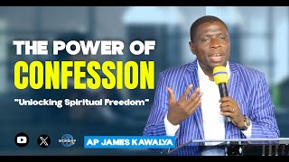 The Power of Confession AP. JAMES KAWALYA || LIFEWAY CHURCH OF CHRIST - LUGALA