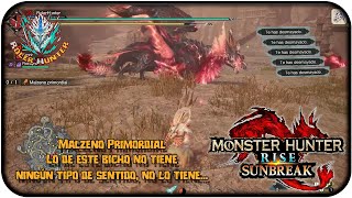 MONSTER HUNTER RISE | SUNBREAK | Parte 96 ESPAÑOL: MALZENO PRIMORDIAL.. este dragón NO TIENE SENTIDO