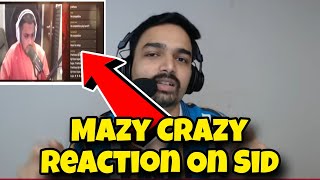 Mazy React On Sid..??