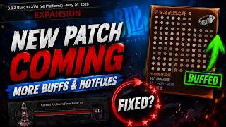 NEW PATCH COMING - MORE BUFFS & HOTFIXES