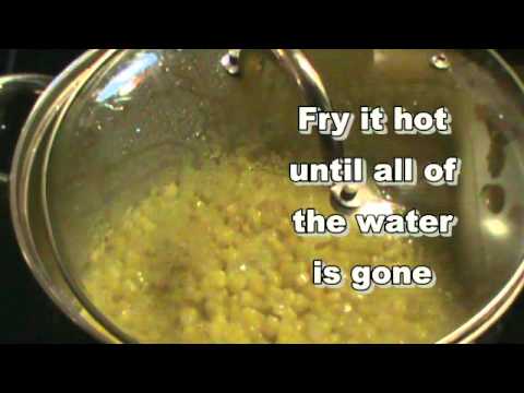COOKING FUN ~ Fried Corn from Can Corn and it is GOO-OOD COOKING FUN ~ Fried Corn from Can Corn and it is GOO-OOD