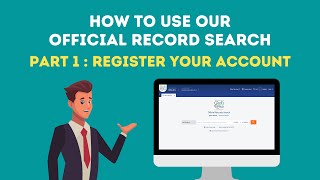 How To Use Our Official Record Search - Part 1: Register Your Account