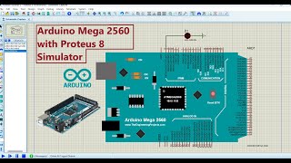 Arduino Mega 2560 with Proteus 8 Simulator